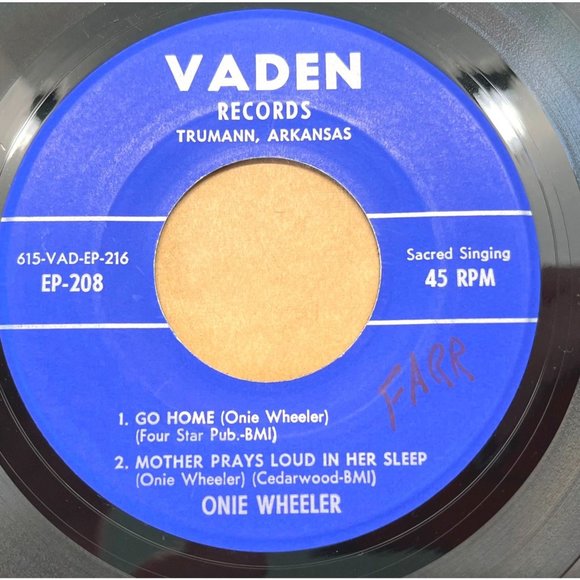 Onie Wheeler I Saw Mother With God / Go Home Country Gospel 45 Record Vaden 208 - Picture 1 of 4